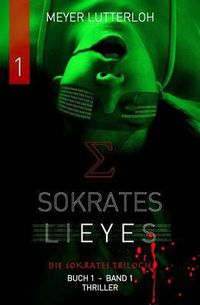 Cover image for Sokrates Lieyes - Band 1 - Thriller: Die Sokrates Trilogie