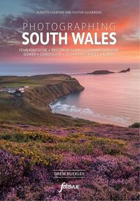 Cover image for Explore & Discover South Wales: Visit the most beautiful places, take the best photos