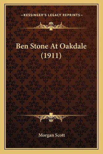 Ben Stone at Oakdale (1911)