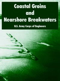 Cover image for Coastal Groins and Nearshore Breakwaters