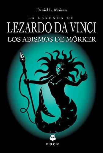 Cover image for La Leyenda de Lezardo Da Vinci. Los Abismos de Morker