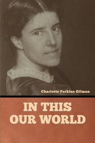 Cover image for In this our world