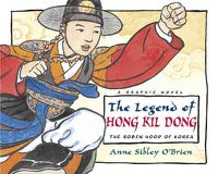 Cover image for The Legend of Hong Kil Dong: Outlaw Hero of Korea