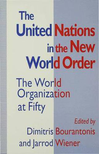 Cover image for The United Nations in the New World Order: The World Organization at Fifty