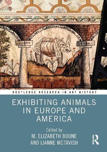 Cover image for Exhibiting Animals in Europe and America