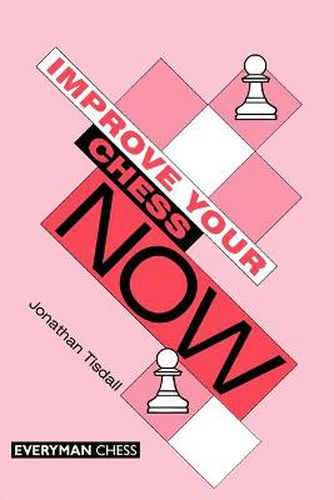 Cover image for Improve Your Chess Now