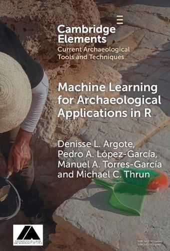 Cover image for Machine Learning for Archaeological Applications in R