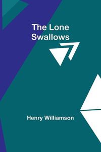 Cover image for The Lone Swallows