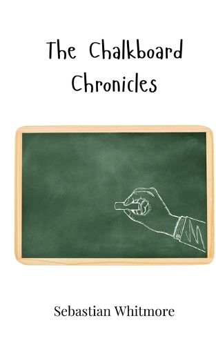 Cover image for The Chalkboard Chronicles