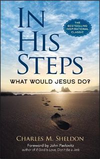 Cover image for In His Steps: What Would Jesus Do?