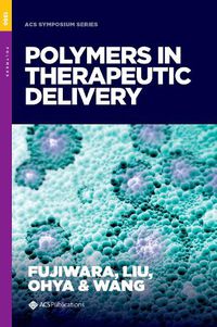 Cover image for Polymers in Therapeutic Delivery