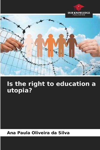 Cover image for Is the right to education a utopia?