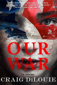 Cover image for Our War: A Novel