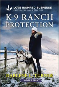 Cover image for K-9 Ranch Protection