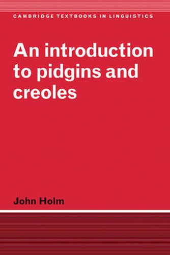 An Introduction to Pidgins and Creoles