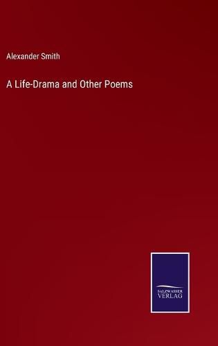 Cover image for A Life-Drama and Other Poems