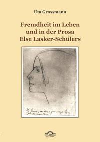 Cover image for Fremdheit im Leben und in der Prosa Else Lasker-Schulers