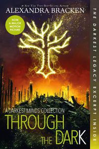 Cover image for Through the Dark (Bonus Content) (a Darkest Minds Collection)