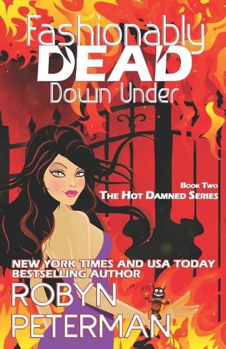 Cover image for Fashionably Dead Down Under: Book Two of the Hot Damned Series