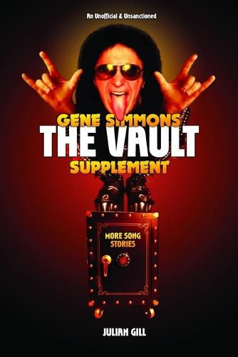 Cover image for Gene Simmons the Vault Supplement: More Song Stories