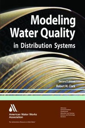 Cover image for Modeling Water Quality in Distribution Systems