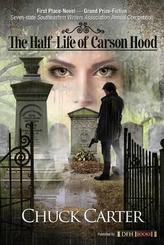 Cover image for The Half-Life of Carson Hood