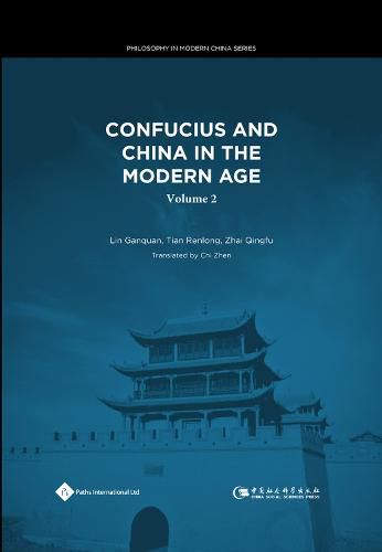 Cover image for Confucius and China in the Modern Age (Volume II)
