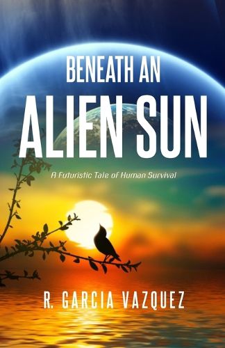 Cover image for Beneath An Alien Sun