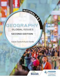 Cover image for National 4 & 5 Geography: Global Issues, Second Edition