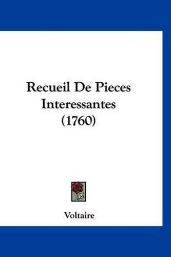 Cover image for Recueil de Pieces Interessantes (1760)