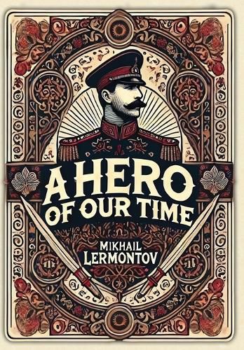 A Hero of Our Time (Collector's Edition) (Laminated Hardback with Jacket)