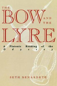 Cover image for The Bow and the Lyre: A Platonic Reading of the Odyssey