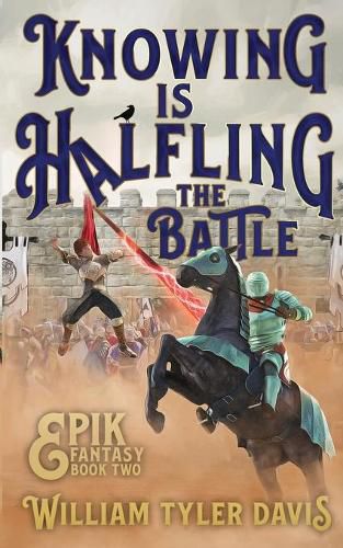 Cover image for Knowing is Halfling the Battle