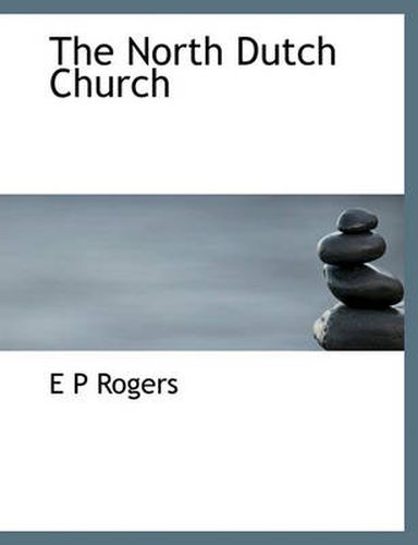 Cover image for The North Dutch Church