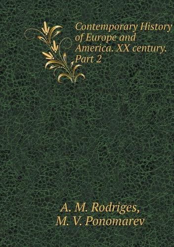 Cover image for Contemporary History of Europe and America. XX century. Part 2