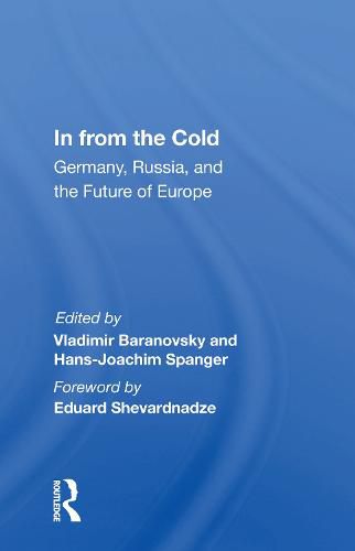 Cover image for In From The Cold: Germany, Russia, And The Future Of Europe