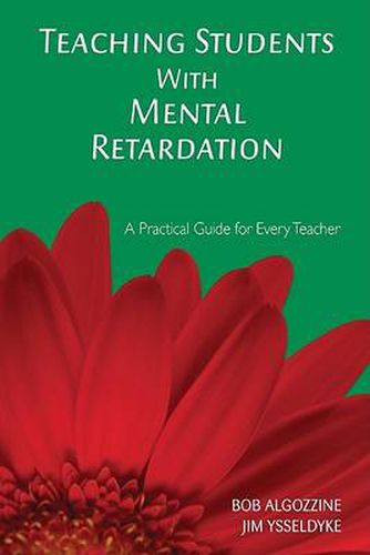 Cover image for Teaching Students With Mental Retardation: A Practical Guide for Every Teacher