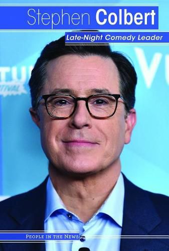 Cover image for Stephen Colbert: Late-Night Comedy Leader