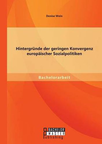 Cover image for Hintergrunde der geringen Konvergenz europaischer Sozialpolitiken