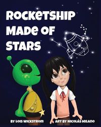 Cover image for Rocketship Made of Stars: Naming Constellations