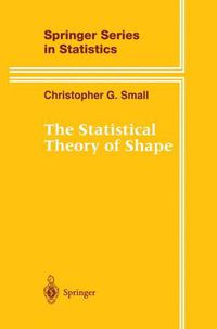 Cover image for The Statistical Theory of Shape