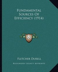 Cover image for Fundamental Sources of Efficiency (1914)