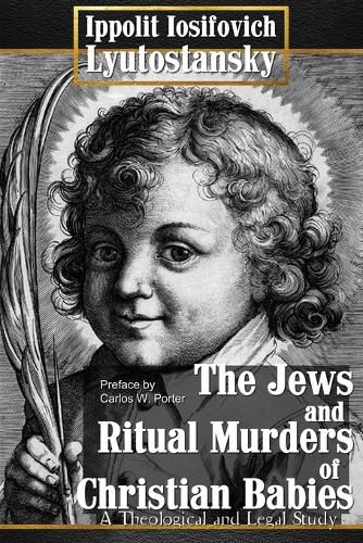 Cover image for The Jews and Ritual Murders of Christian Babies