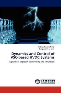Cover image for Dynamics and Control of VSC-based HVDC Systems