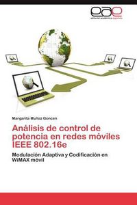 Cover image for Analisis de Control de Potencia En Redes Moviles IEEE 802.16e