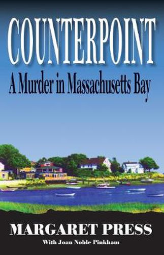 Cover image for Counterpoint: A Murder in Massachusetts Bay