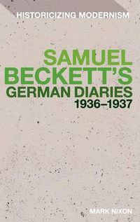 Cover image for Samuel Beckett's German Diaries 1936-1937