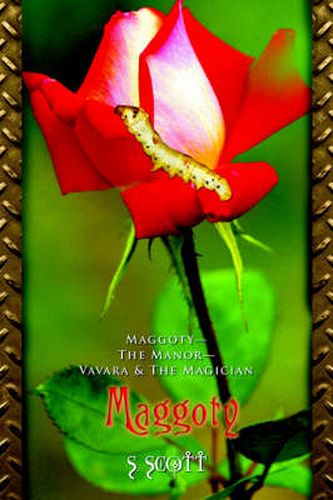 Cover image for Maggoty: Maggoty--The Manor--Vavara & The Magician