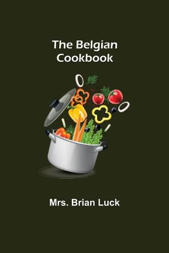 Cover image for The Belgian Cookbook