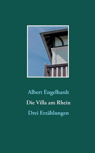 Cover image for Die Villa am Rhein: Drei Erzahlungen